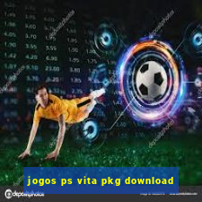 jogos ps vita pkg download